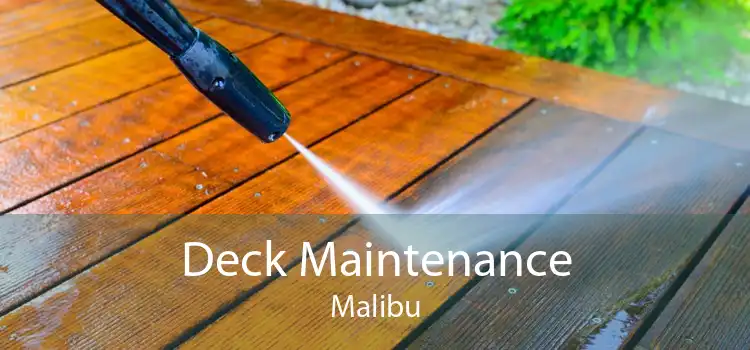 Deck Maintenance Malibu